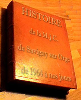 Livre de l'histoire de la M.J.C.